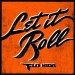 Let it roll