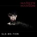 Marilyn Manson: data di uscita e copertina e del nuovo singolo "Slo-Mo-Tion"