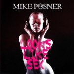 mike-posner-Looks-Like-Sex