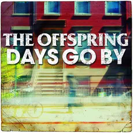 the-offspring-days-go-by