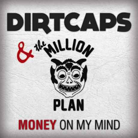 dirtcaps-the-million-plan-money-on-my-mind-artwork