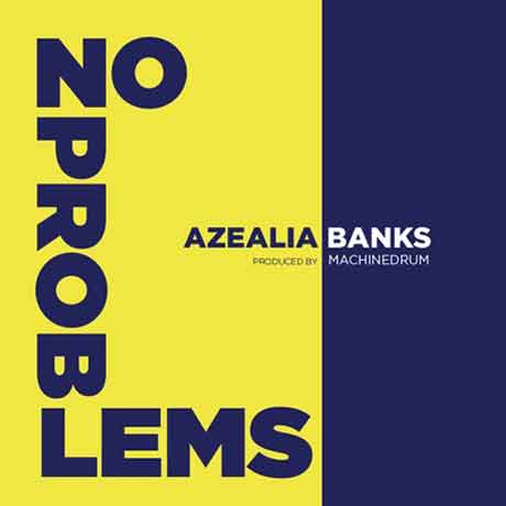Azealia-Banks-No-Problems-artwork