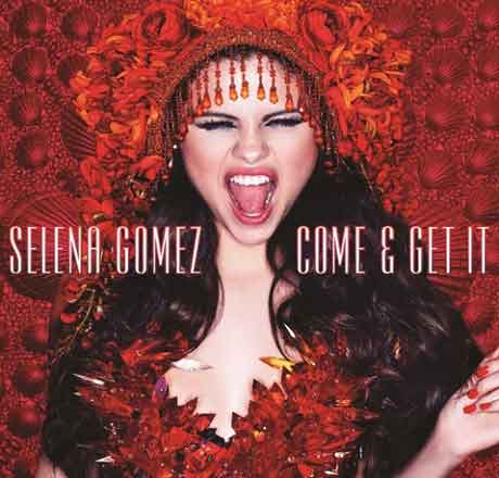 Selena-Gomez-Come-And-Get-It-artwork