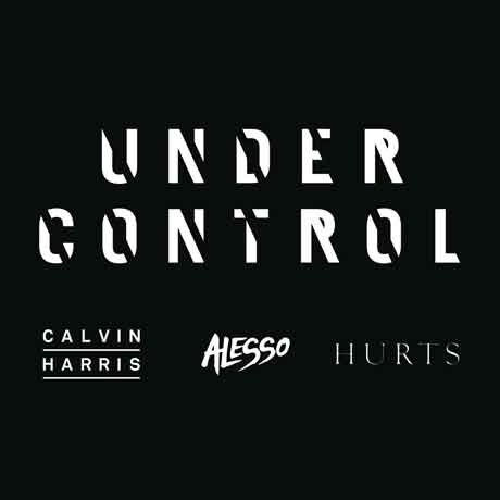 Calvin-Harris-Alesso-Under-Control-artwork