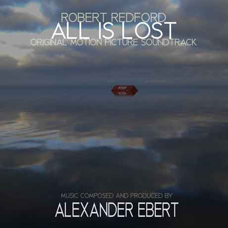 All-is-Lost-Tutto-è-perduto-original-motion-picture-soundtrack