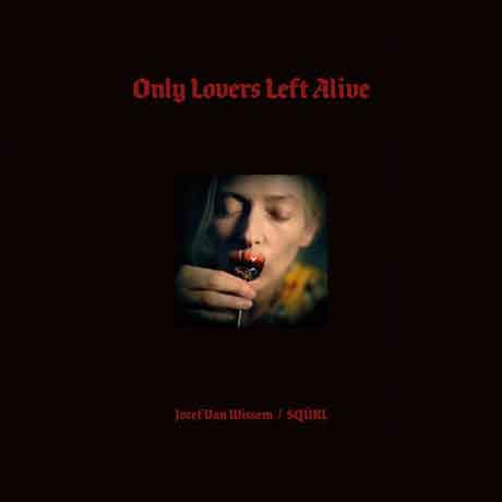 Only-Lovers-Left-Alive-soundtrack-cover