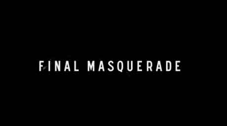 final-masquerade-lyric-video