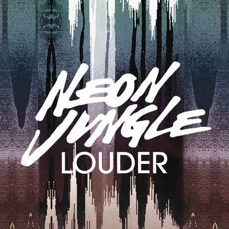 Neon-Jungle-Louder-artwork