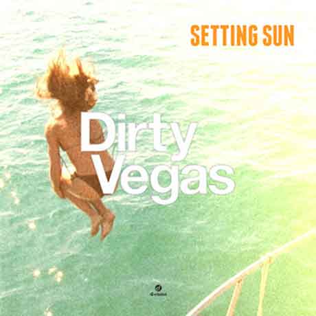 dirty-vegas-setting-sun-copertina-singolo