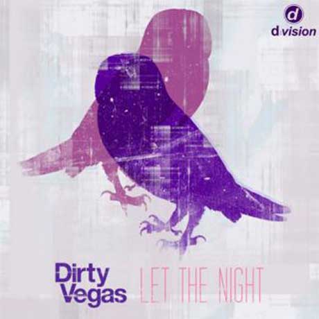 let_the_night-cover-dirty_vegas