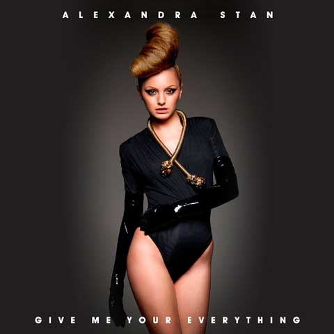 Alexandra-Stan-Give-Me-Your-Everything