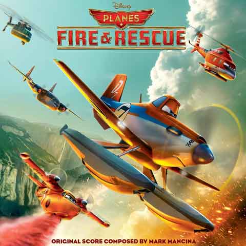 Planes-Fire-and-Rescue-original-score-soundtrack