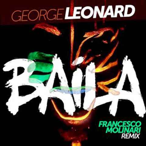 george_leonard_baila_francesco_molinari_remix