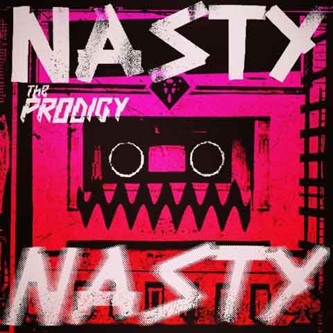 the-prodigy-Nasty