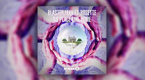 Blasterjaxx-No-Place-Like-Home