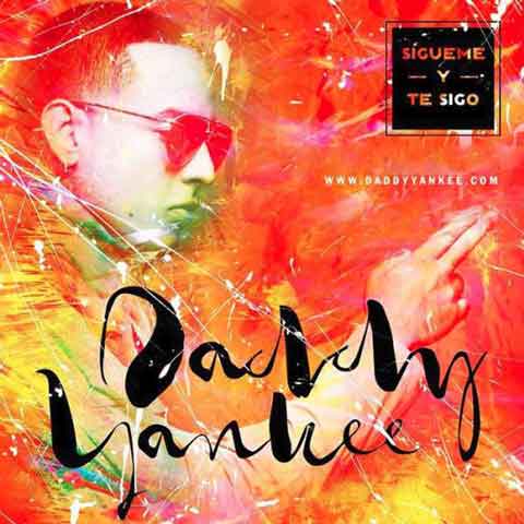 daddy-yankee-sigueme-y-te-sigo