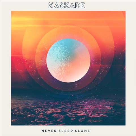 Kaskade-Never-Sleep-Alone-Artwork