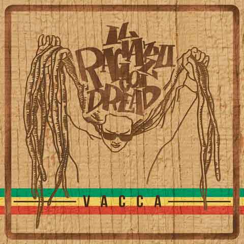 Vacca-Il-ragazzo-coi-dread