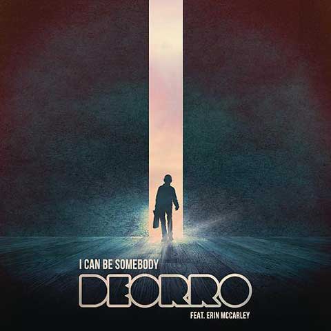 deorro-I-Can-Be-Somebody-cover