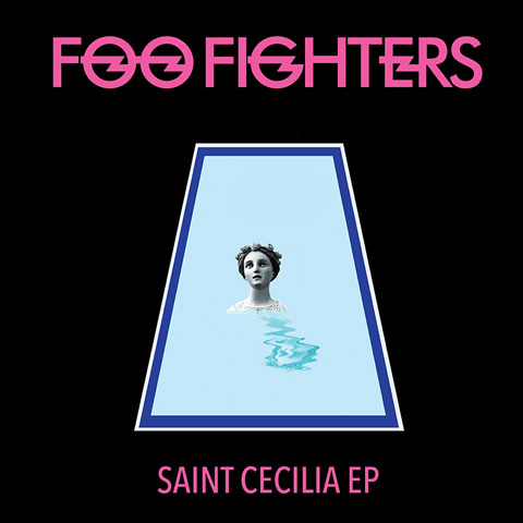 Saint-Cecilia-EP-cover-Foo-Fighters