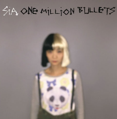 Sia-One-Million-Bullets