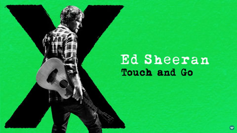 ed-sheeran-touch-and-go
