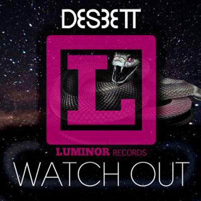 Des3ett-Watch-Out-cover