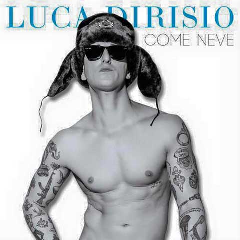 Luca-Dirisio-come-neve-cover