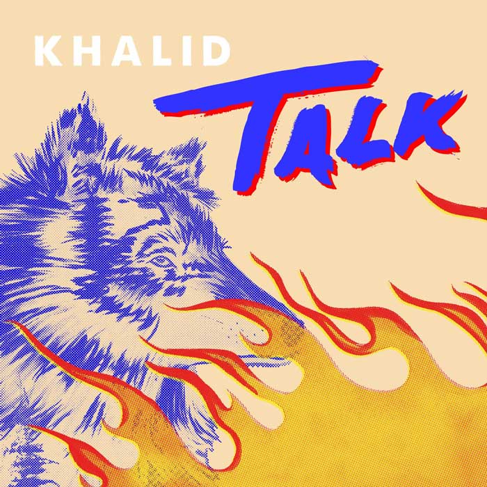 copertina brano Talk by Khalid