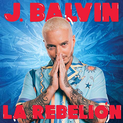 J. Balvin - La Rebelión