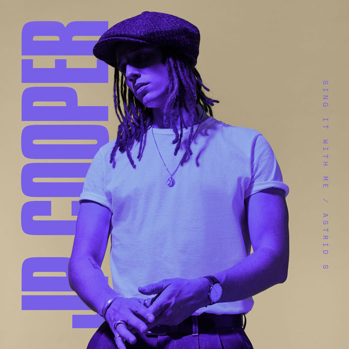 JP Cooper Astrid S Sing It With Me 