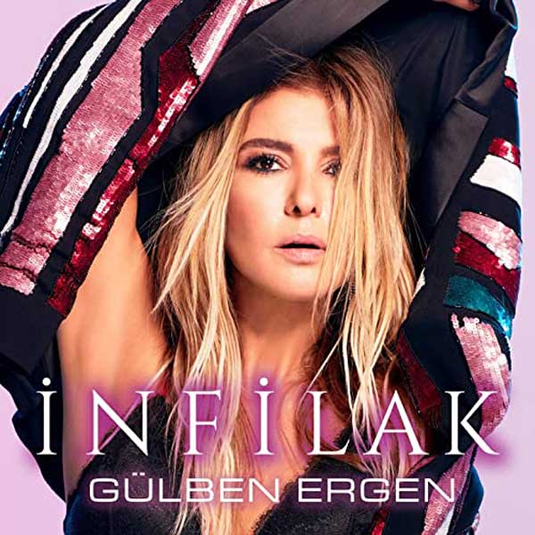 İnfilak copertina brano Gülben Ergen