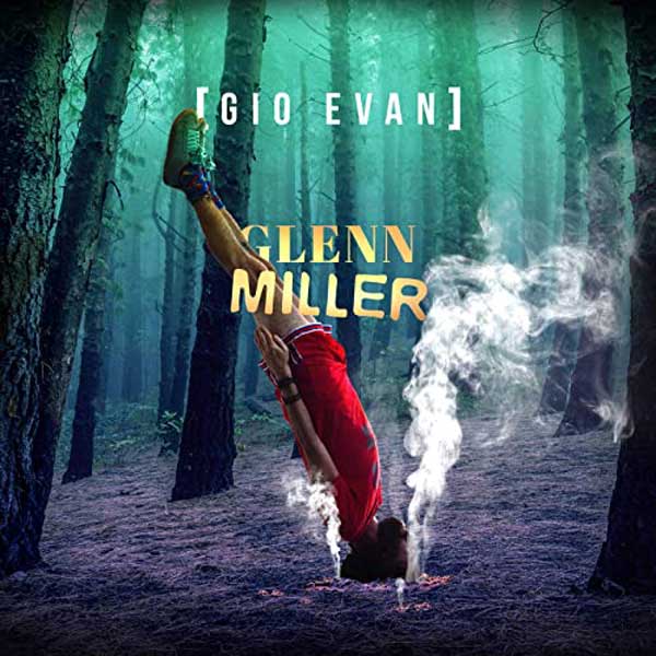 copertina brano Glenn Miller by gio evan
