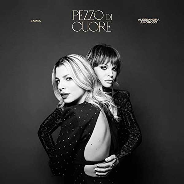 Emma, Pezzo Di Cuore (Testo) con Alessandra Amoroso — Nuove Canzoni