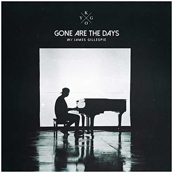 Gone Are The Days copertina brano kygo