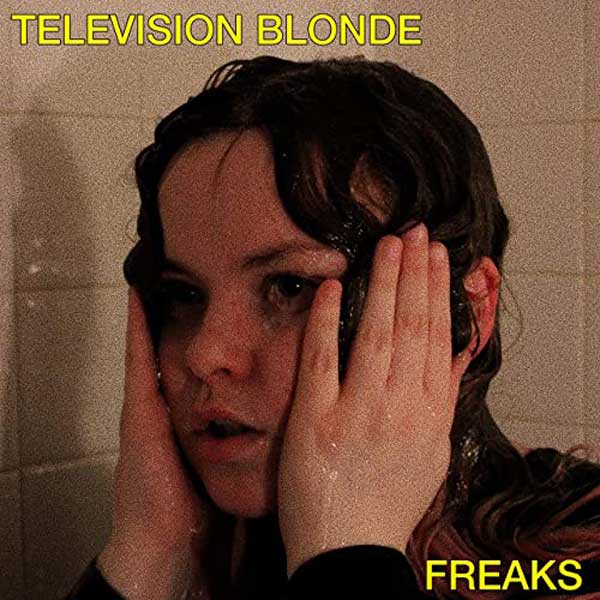 freaks copertina brano television blonde