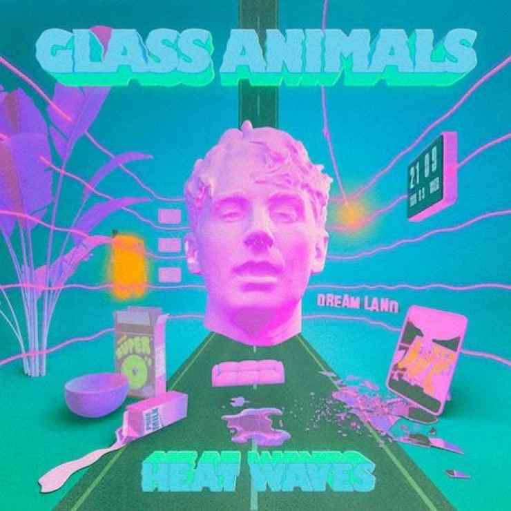 Glass Animals heat waves