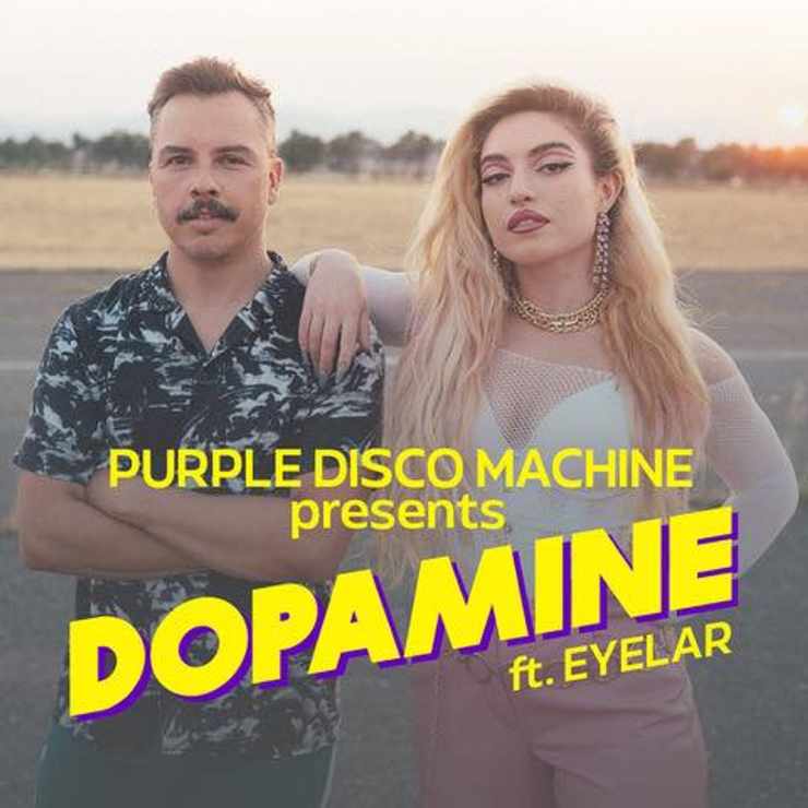 Dopamine, Purple Disco Machine feat. Eyelar nuova canzone